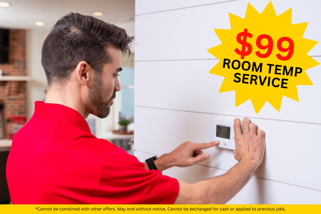 $99 Room Temperature Service